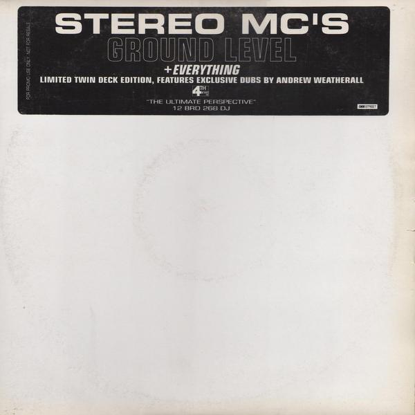 Stereo MC's - Ground Level / Everything