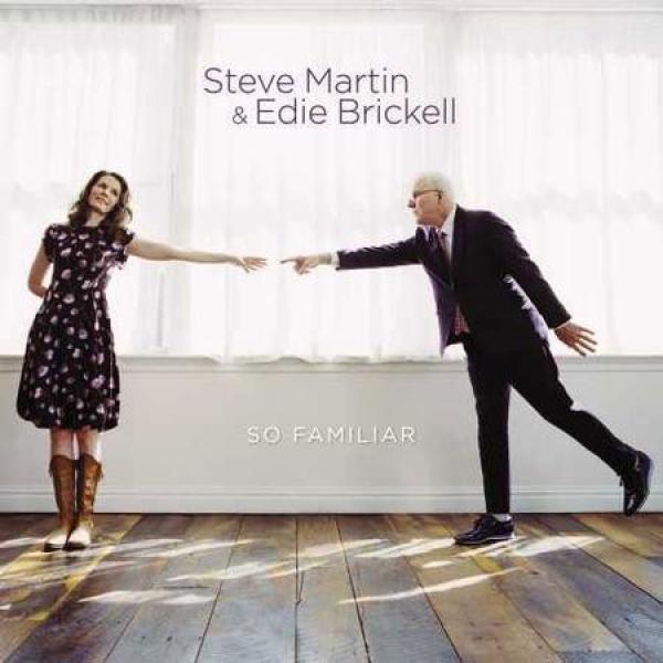Steve Martin (2), Edie Brickell - So Familiar