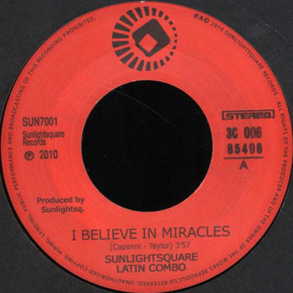 Sunlightsquare - I Believe In Miracles