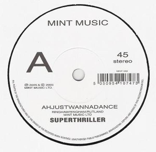 Superthriller - Ahjustwannadance