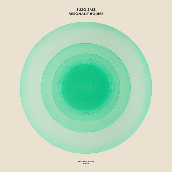 Suso Sáiz - Resonant Bodies