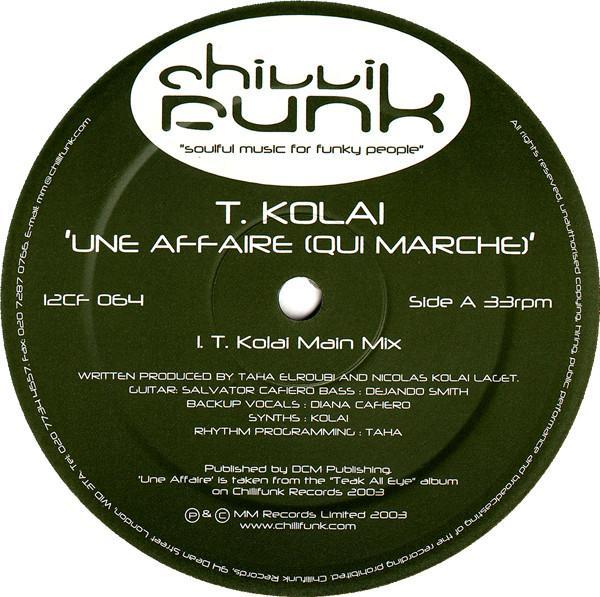 T.Kolai - Une Affaire (Qui Marche)