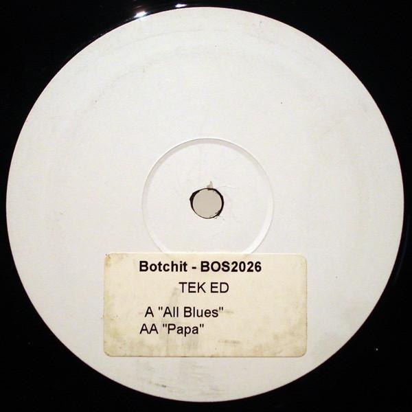 Tek Ed - All Blues / Papa
