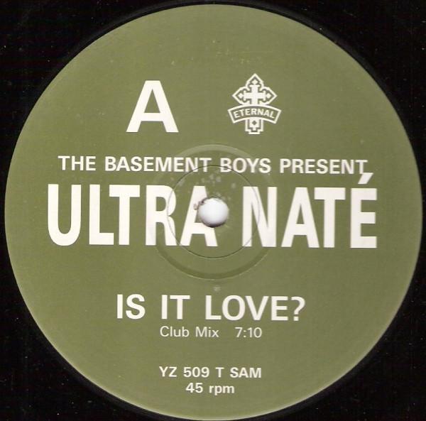The Basement Boys, Ultra Naté - Is It Love? / Scandal