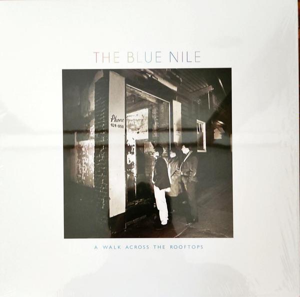 The Blue Nile - A Walk Across The Rooftops