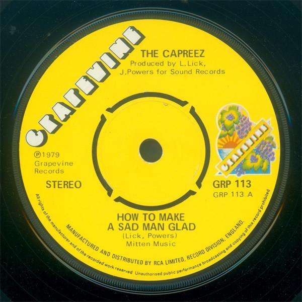 The Capreez - How To Make A Sad Man Glad