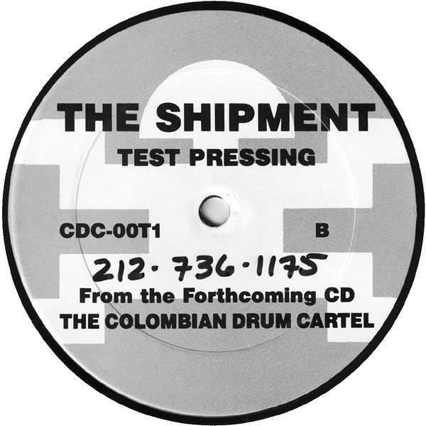 The Colombian Drum Cartel - The Shipment