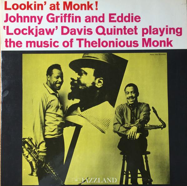 The Eddie Davis-Johnny Griffin Quintet - Lookin' At Monk!