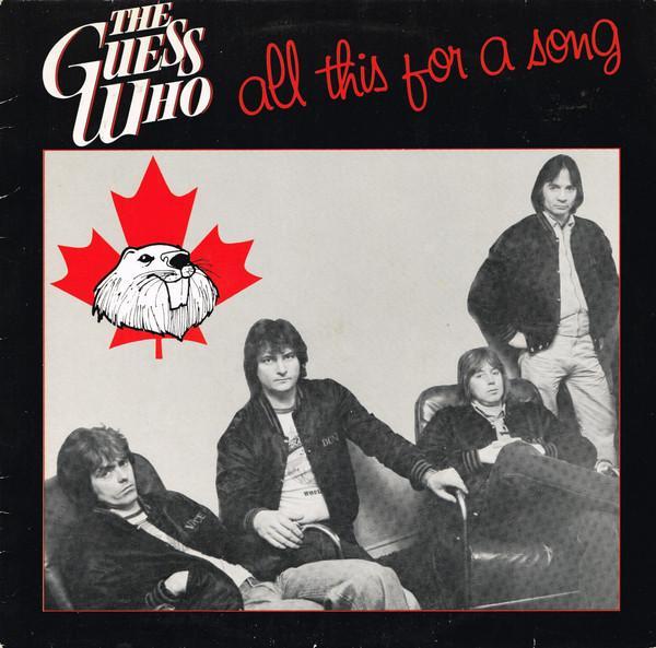 The Guess Who - All This For A Song