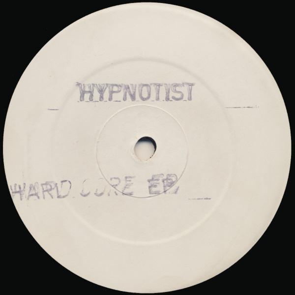 The Hypnotist - The Hardcore E.P.