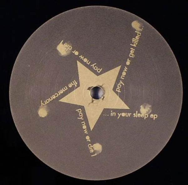 The Mercenary  - Pay Now Or Get Killed... ...In Your Sleep EP