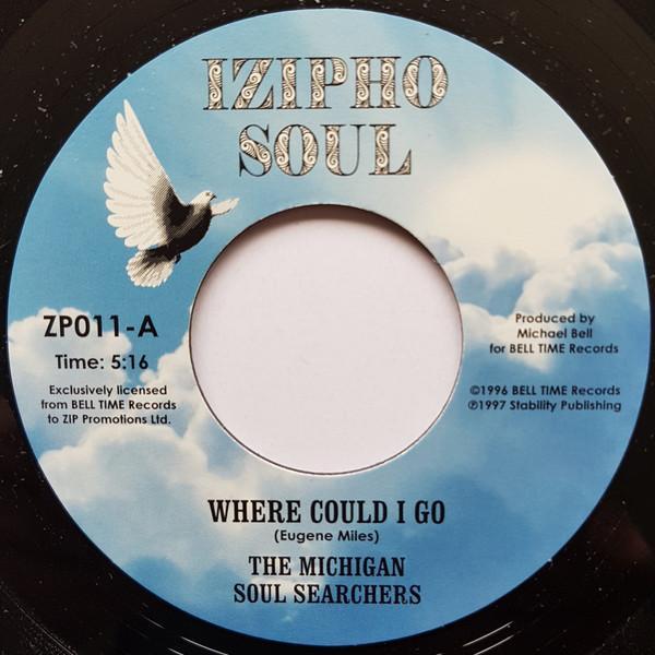 The Michigan Soul Searchers - Where Could I Go / Solid Rock