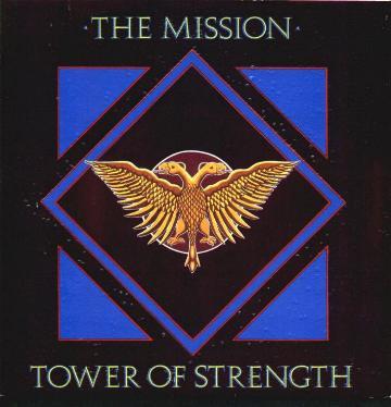 The Mission - Tower Of Strength