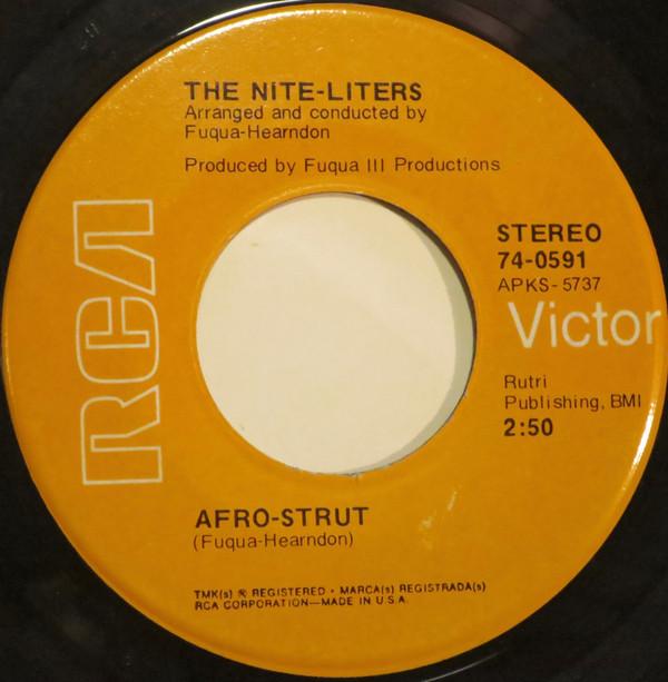 The Nite-Liters - Afro-Strut / (We've Got To) Pull Together