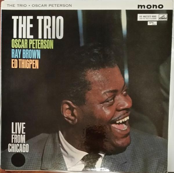 The Oscar Peterson Trio - The Trio : Live From Chicago