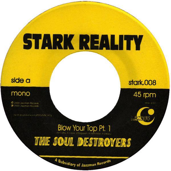 The Soul Destroyers - Blow Your Top
