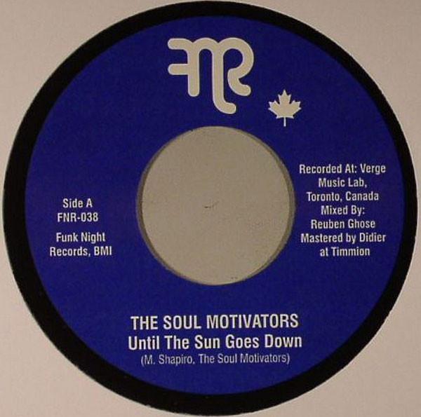 The Soul Motivators - Until The Sun Goes Down