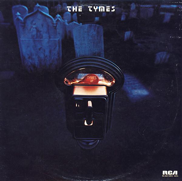The Tymes - Tymes Up