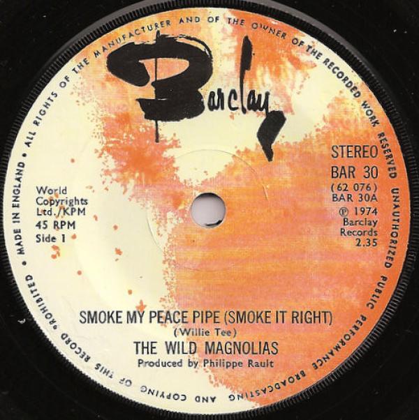 The Wild Magnolias - Smoke My Peace Pipe (Smoke It Right)