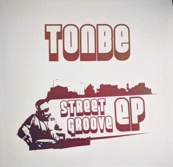 Tonbe - Street Groove EP