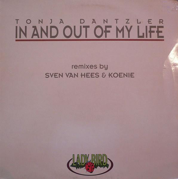 Tonja Dantzler - In And Out Of My Life