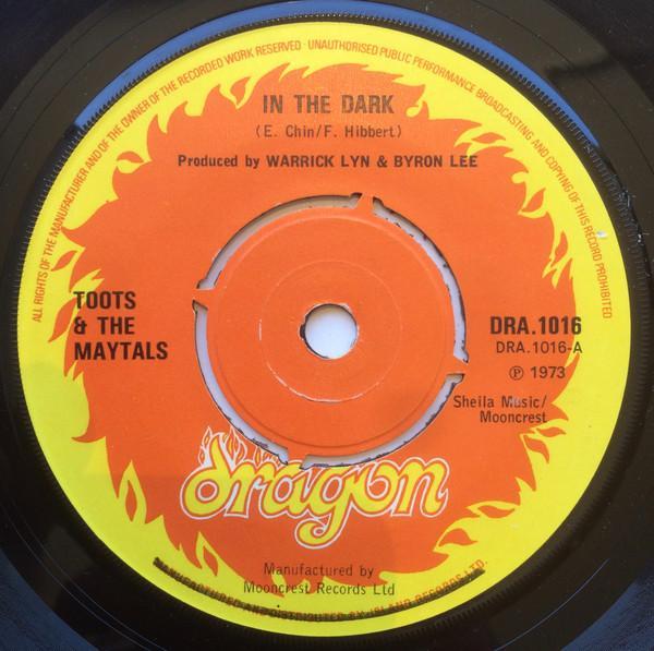 Toots & The Maytals - In The Dark / Sailing On