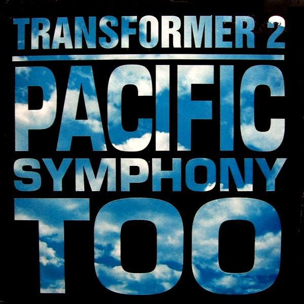 Transformer 2 - Pacific Symphony Too