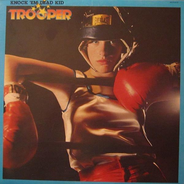 Trooper (4) - Knock 'Em Dead Kid
