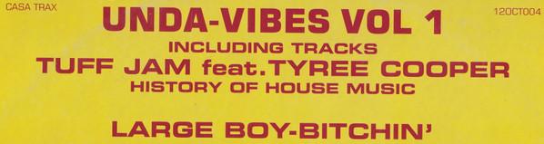 Tuff Jam, Large Boy - Unda-Vibes Vol 1