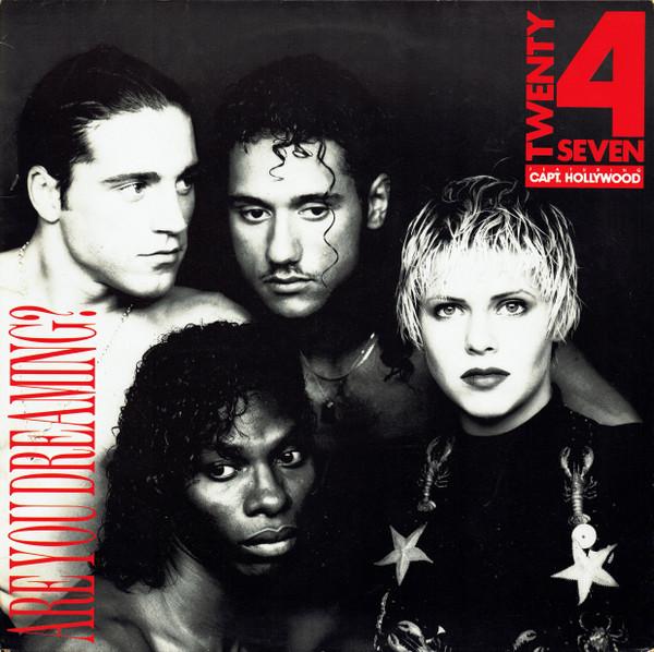 Twenty 4 Seven, Captain Hollywood - Are You Dreaming?
