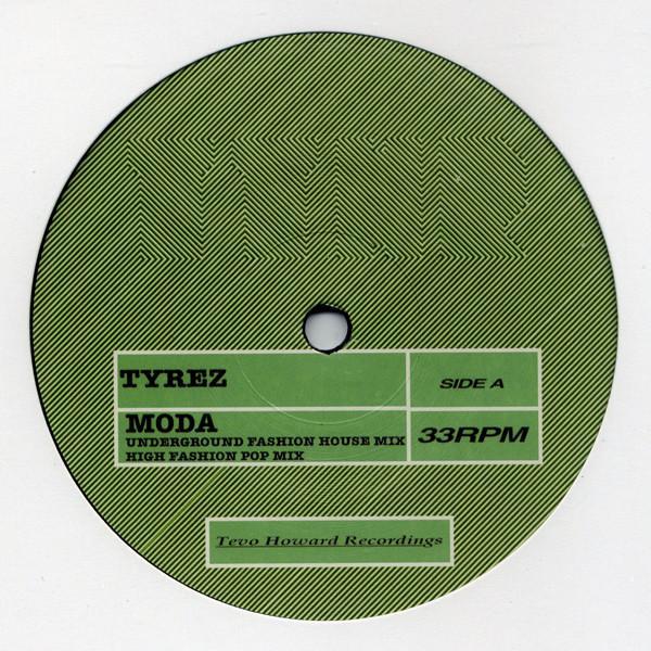 Tyrez - Moda