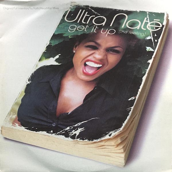 Ultra Naté - Get It Up (The Feeling)