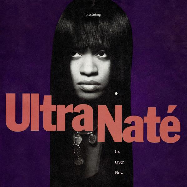 Ultra Naté - It's Over Now