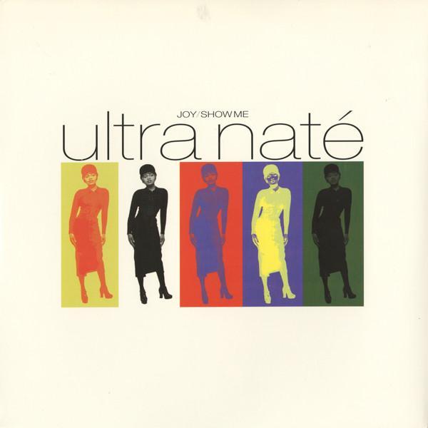 Ultra Naté - Joy / Show Me