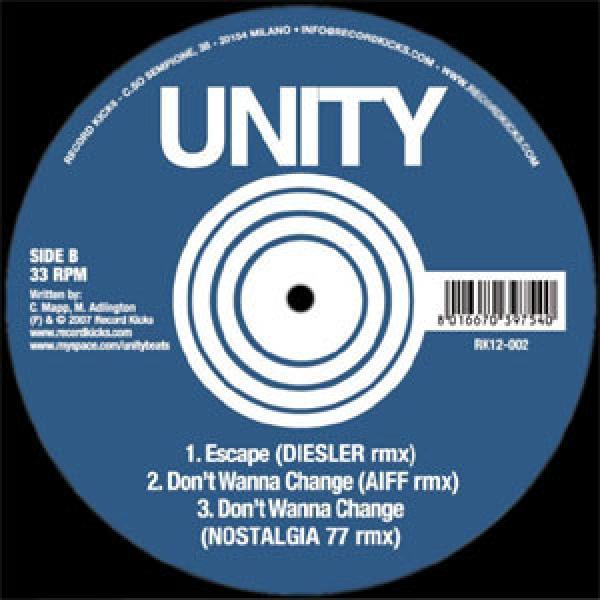 Unity  - Escape / Don't Wanna Change