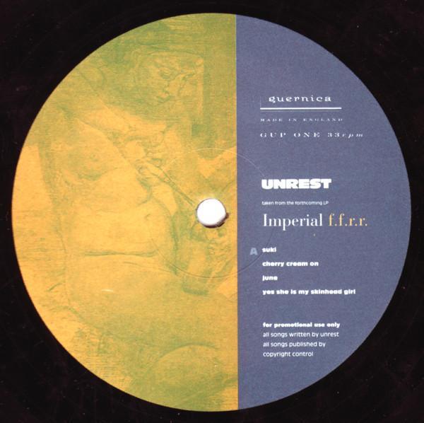 Unrest , Underground Lovers - Imperial F.F.R.R. / Leaves Me Blind
