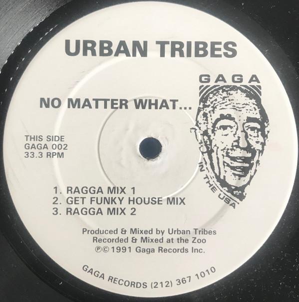 Urban Tribes - No Matter What...