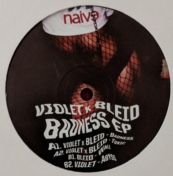 Violet , Bleid - Badness EP