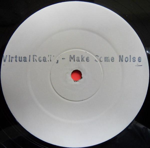Virtual Reality  - Make Some Noise