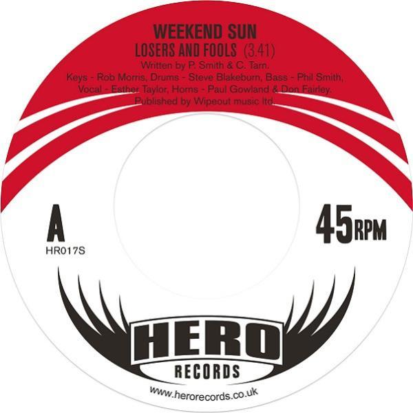 Weekend Sun - Losers and Fools / Hole In My Heart
