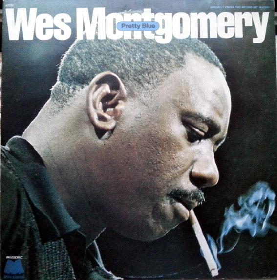 Wes Montgomery - Pretty Blue