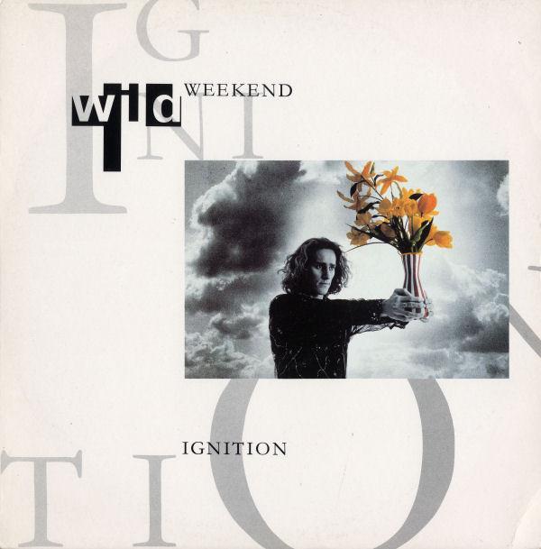 Wild Weekend  - Ignition