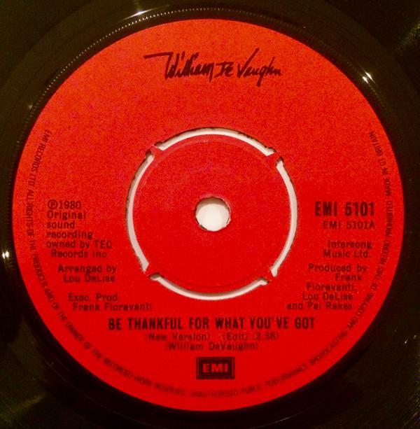 William DeVaughn - Be Thankful For What You've Got / I've Never Found A Girl (To Love Me Like You Do)