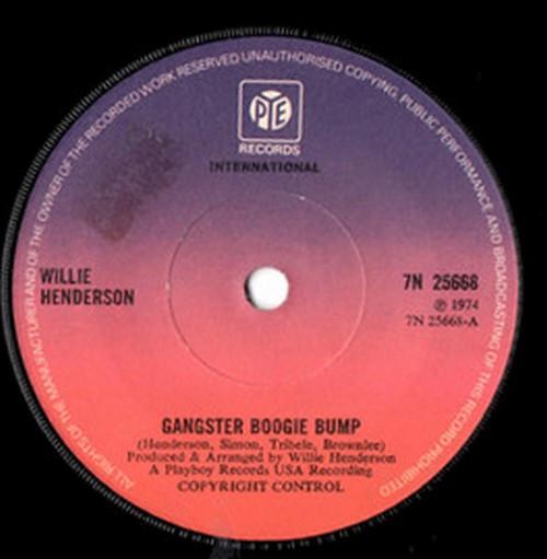 Willie Henderson - Gangster Boogie Bump / Let's Merengue