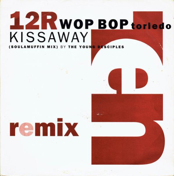 Wop Bop Torledo - Kissaway