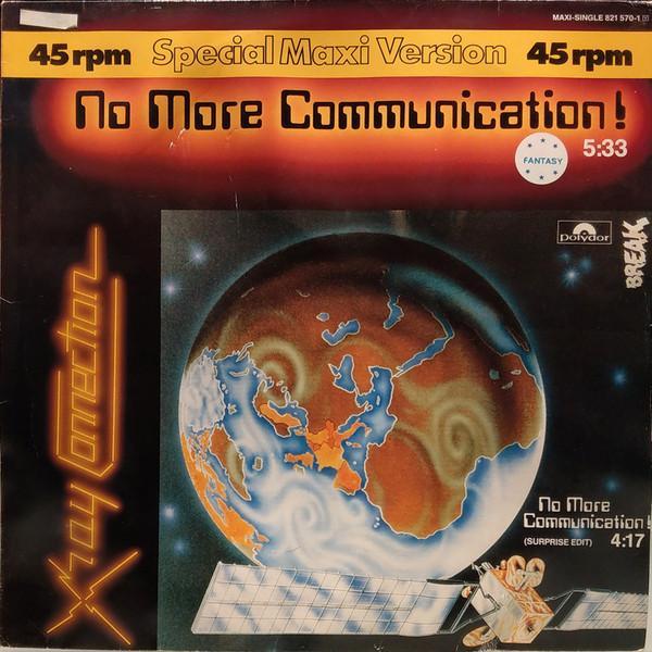 X-Ray Connection - No More Communication