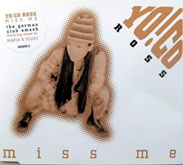 Yoco Ross - Miss Me